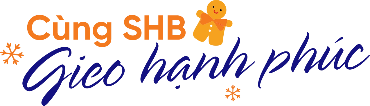 Cùng SHB Gieo hạnh phúc cho em
